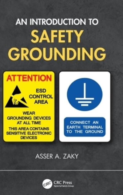 Cover for Asser A. Zaky · An Introduction to Safety Grounding (Hardcover Book) (2021)