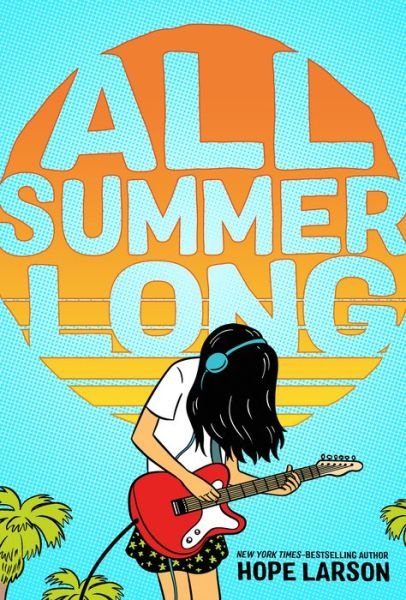 Cover for Hope Larson · All Summer Long - Eagle Rock Series (Paperback Book) (2018)