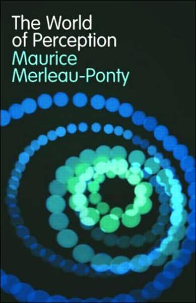 Cover for Maurice Merleau-Ponty · The World of Perception (Hardcover Book) (2004)