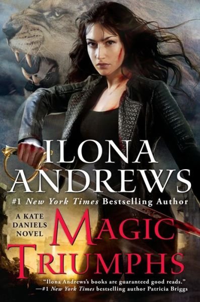 Cover for Ilona Andrews · Magic Triumphs: A Kate Daniels Novel (Hardcover bog) (2018)