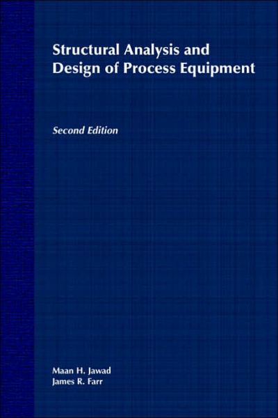 Cover for Maan H. Jawad · Structural Analysis and Design of Process Equipment (Paperback Book) [2 Revised edition] (1989)