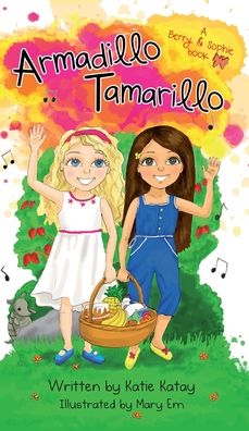 Cover for Katie Katay · Armadillo Tamarillo (Inbunden Bok) (2021)