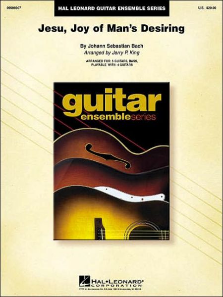 Jesu  Joy of Man's Desiring  Hl Guitar Ensemble Series (Hal Leonard Guitar Ensemble) - Jerry King - Libros - HAL LEONARD CORPORATION - 9780634029714 - 1 de septiembre de 2001