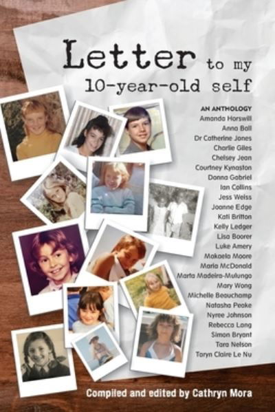 Letter to my 10-year-old self -  - Books - Change Empire Books - 9780645021714 - December 6, 2020