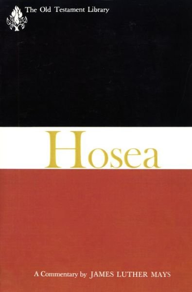 Cover for James Luther Mays · Hosea (Otl) (Gebundenes Buch) (1969)
