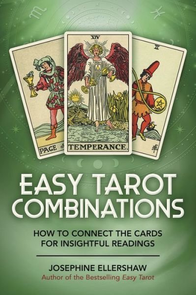 Cover for Josephine Ellershaw · Easy Tarot Combinations: How to Connect the Cards for Insightful Readings (Taschenbuch) (2023)