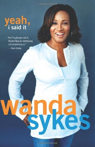 Cover for Wanda Sykes · Yeah, I Said It (Paperback Book) [Reprint edition] (2005)