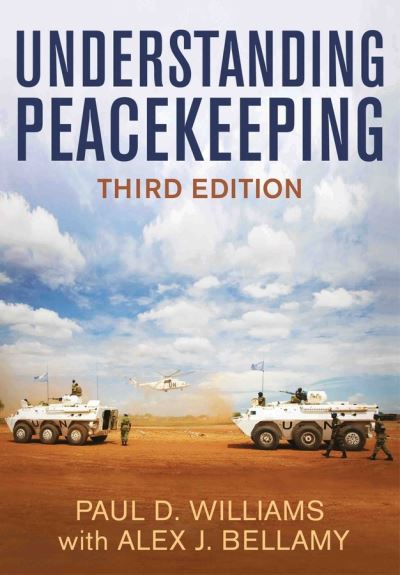 Cover for Williams, Paul D. (University of Birmingham) · Understanding Peacekeeping (Hardcover Book) (2021)