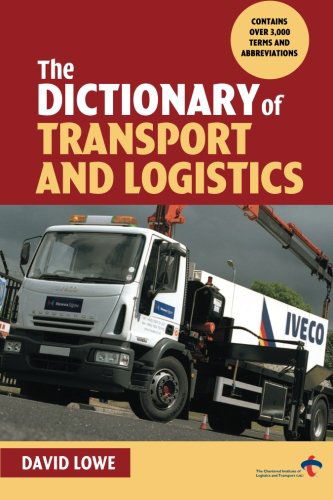 Cover for David Lowe · The Dictionary of Transport and Logistics (Hardcover Book) (2002)