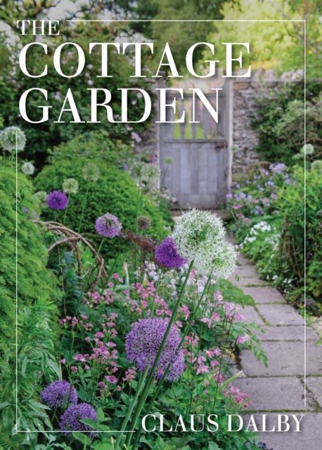 Cover for Claus Dalby · The Cottage Garden (Innbunden bok) (2023)