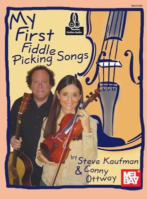 Cover for Steve Kaufman · My First Fiddle Picking Songs (Paperback Book) (2017)