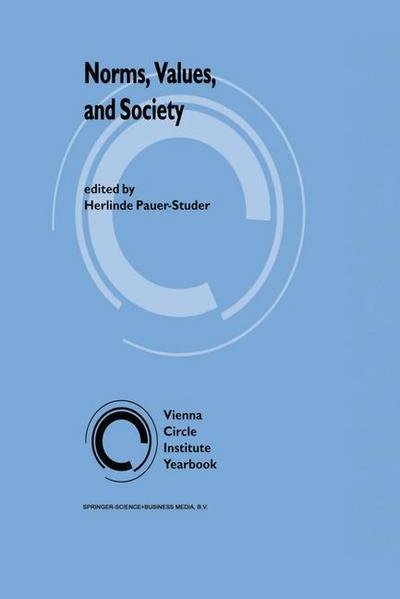 Cover for H Pauer-studer · Norms, Values, and Society - Vienna Circle Institute Yearbook (Gebundenes Buch) [1994 edition] (1994)