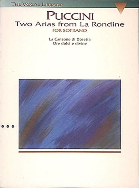 Giacomo Puccini: Two Arias from La Rondine - Giacomo Puccini - Books - Hal Leonard Corporation - 9780793515714 - August 1, 1992
