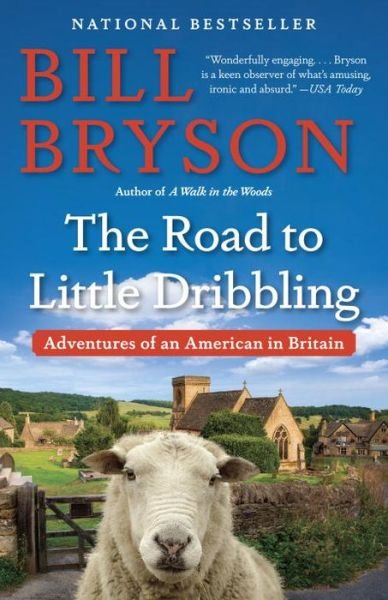 Cover for Bill Bryson · The Road to Little Dribbling (Paperback Book) (2016)