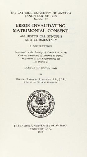 Error Invalidating Matrimonial Consent - CUA Studies in Canon Law - Rimlinger - Books - The Catholic University of America Press - 9780813222714 - October 30, 2013