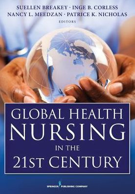 Cover for Suellen Breakey · Global Health Nursing in the 21st Century (Paperback Book) (2015)