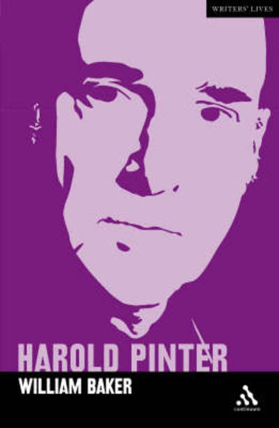 Cover for Baker, William (Northern Illinois University, DeKalb, USA) · Harold Pinter - Writers Lives (Paperback Book) (2008)