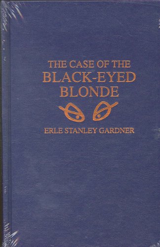 Cover for Erle Stanley Gardner · Case of the Black-eyed Blonde (Hardcover Book) (2001)