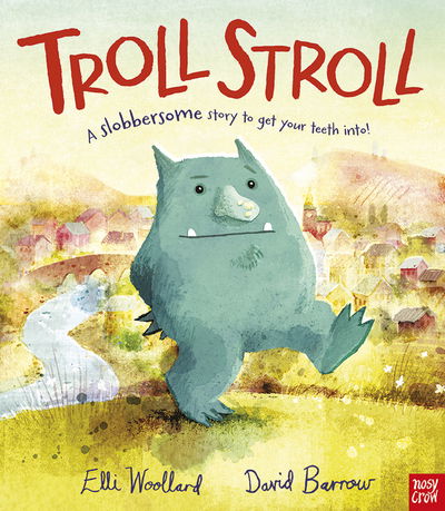 Cover for Elli Woollard · Troll Stroll (Hardcover Book) (2017)