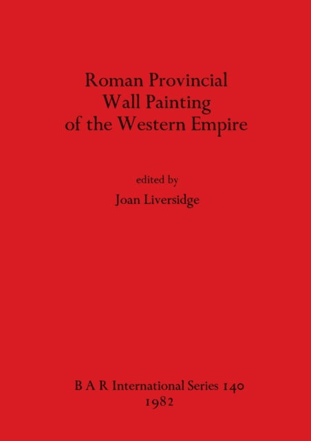 Cover for Roman provincial wall painting of the Western Empire (N/A) (1982)