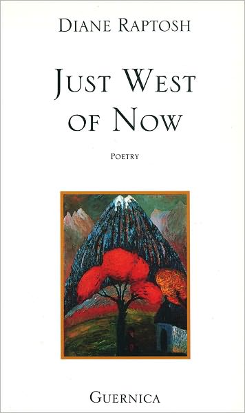 Cover for Diane Raptosh · Just West of Now (Paperback Book) (1992)