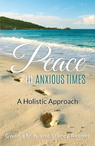 Cover for Stacey Reeder · Peace in Anxious Times (Paperback Book) (2016)