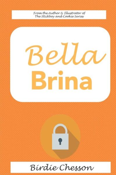 Cover for Birdie Chesson · Bella Brina (Paperback Book) (2020)