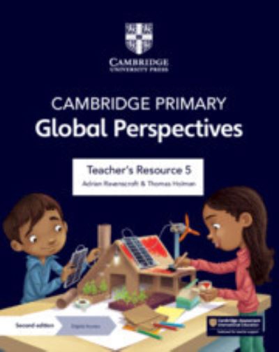 Cover for Adrian Ravenscroft · Cambridge Primary Global Perspectives Teacher's Resource 5 with Digital Access - Primary Global Perspectives (Book) [2 Revised edition] (2024)