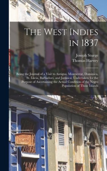 Cover for Joseph Sturge · West Indies In 1837 (Book) (2022)