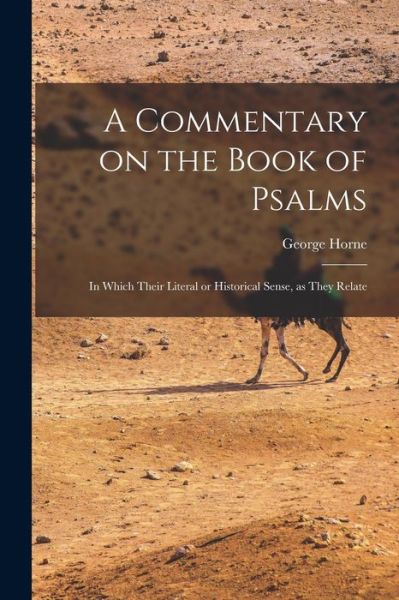 Cover for George Horne · Commentary on the Book of Psalms (Book) (2022)