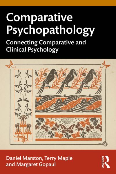 Marston, Daniel (Liberty University) · Comparative Psychopathology: Connecting Comparative and Clinical Psychology (Paperback Book) (2024)