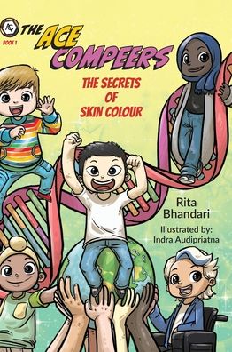 Cover for Rita Bhandari · The Secrets of Skin Colour - The Ace Compeers (Hardcover Book) (2022)