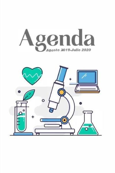 Cover for Casa Poblana Journals · Agenda Agosto 2019 - Julio 2020 Tema Enfermeria Medicina Agenda Mensual y Semanal + Organizador I Agosto 2019 a Julio 2020 6 x 9 in (Paperback Book) (2019)