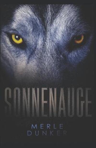 Cover for Merle Dunker · Sonnenauge (Paperback Book) (2019)