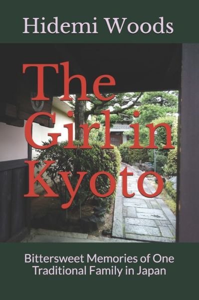 Hidemi Woods · The Girl in Kyoto (Paperback Book) (2020)