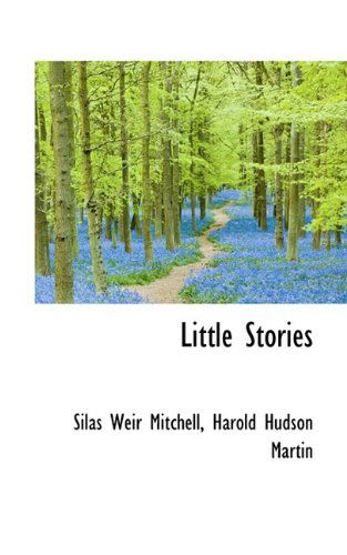 Cover for Silas Weir Mitchell · Little Stories (Paperback Book) (2009)