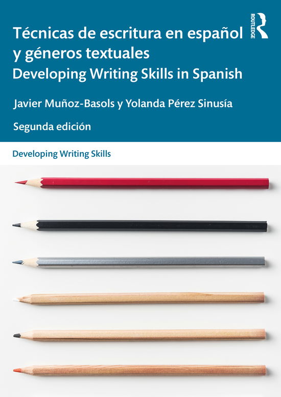 Cover for Javier Munoz-Basols · Tecnicas de escritura en espanol y generos textuales / Developing Writing Skills in Spanish - Developing Writing Skills (Pocketbok) (2021)