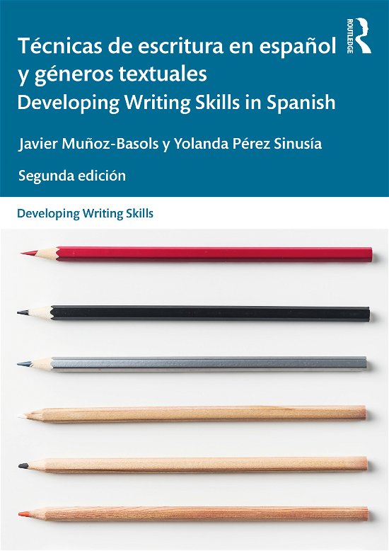 Cover for Javier Munoz-Basols · Tecnicas de escritura en espanol y generos textuales / Developing Writing Skills in Spanish - Developing Writing Skills (Paperback Book) (2021)