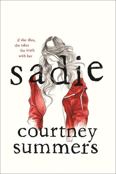 Cover for Courtney Summers · Sadie (Hardcover Book) (2018)