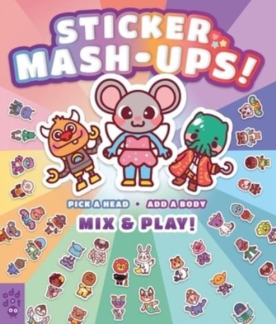 Sticker Mash-Ups! - Odd Dot - Livros - Odd Dot - 9781250754714 - 8 de fevereiro de 2022