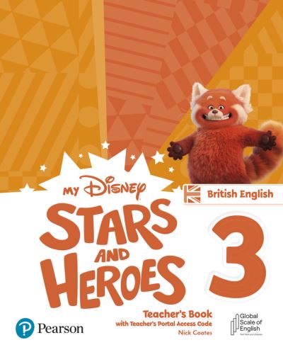 Cover for My Disney Stars and Heroes British Edition Level 3 Teacher's Book with eBooks and Digital Resources - Friends and Heroes (Book) (2023)