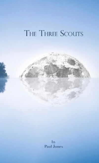 Cover for Paul Jones · The Three Scouts (Paperback Bog) (2014)