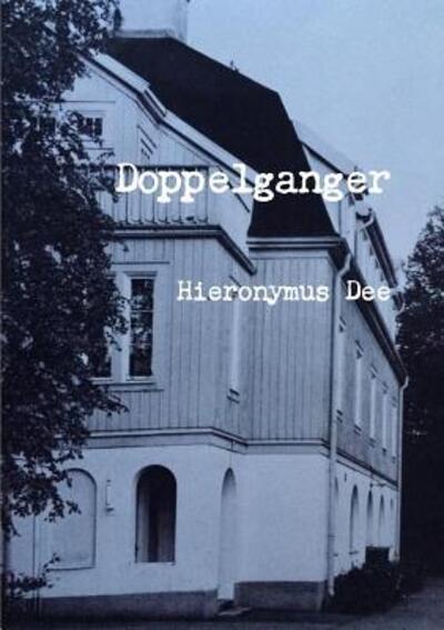 Cover for Hieronymus Dee · Doppelganger (Taschenbuch) (2016)