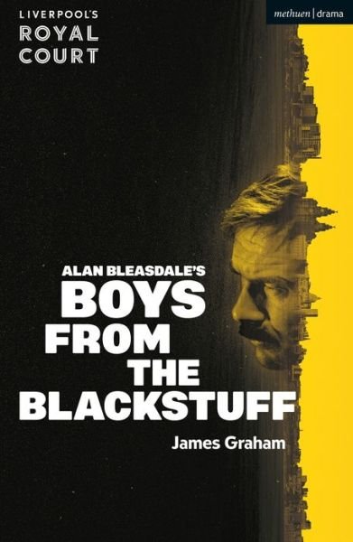 Cover for Mr James Graham · Boys from the Blackstuff - Modern Plays (Paperback Book) (2024)
