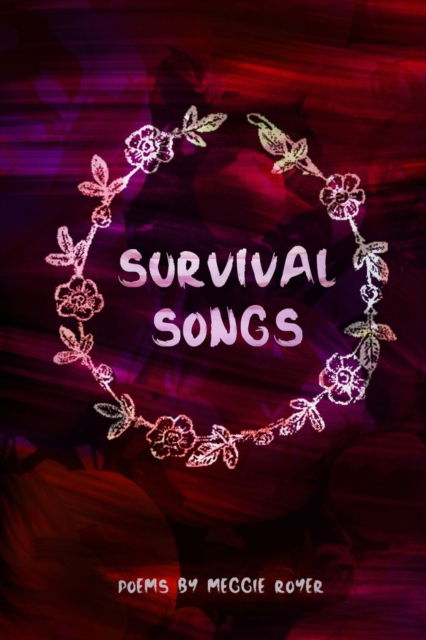 Cover for Meggie Royer · Survival Songs (Paperback Book) (2016)