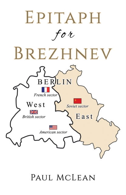 Cover for Paul McLean · Epitaph for Brezhnev (Paperback Book) (2023)