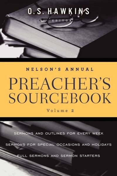Cover for O S Hawkins · Nelson's Annual Preacher's Sourcebook, Volume 2 (Pocketbok) (2012)