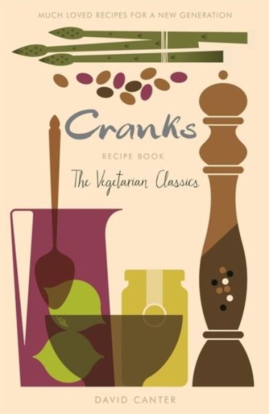 Cover for David Canter · Cranks Recipe Book: The Vegetarian Classics (Pocketbok) (2013)