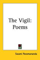 Cover for Swami Paramananda · The Vigil: Poems (Paperback Book) (2005)