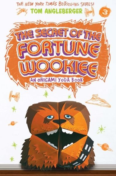 The Secret of the Fortune Wookiee: an Origami Yoda Book - Tom Angleberger - Kirjat - Amulet Books - 9781419719714 - tiistai 11. elokuuta 2015